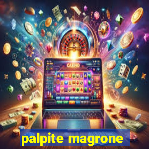 palpite magrone